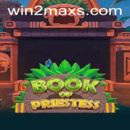 Discover the Mystical World of BookOfPriestess and the Secret of WIN2MAX