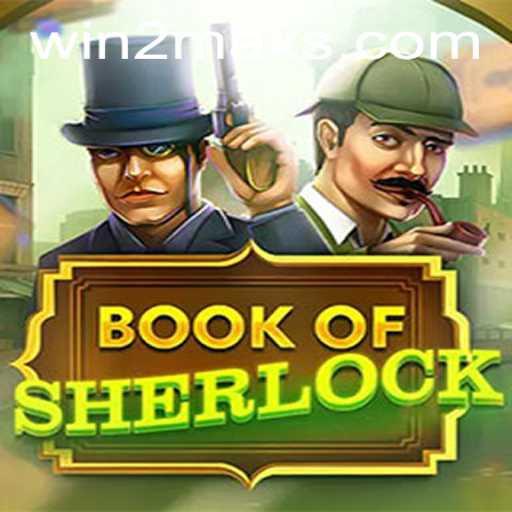 Unveiling the Mysteries of BookOfSherlock: A Comprehensive Guide with Insights from WIN2MAX