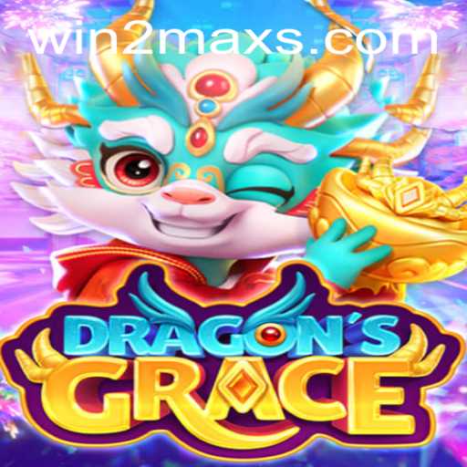 The Enchanting World of DragonsGrace and the Quest for WIN2MAX