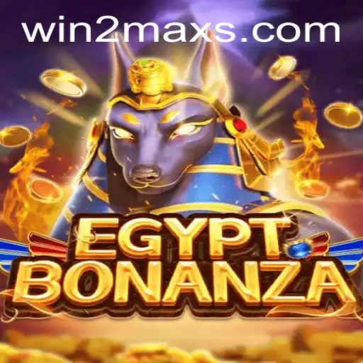 Exploring the Thrills of EgyptBonanza: An Engaging Journey with WIN2MAX