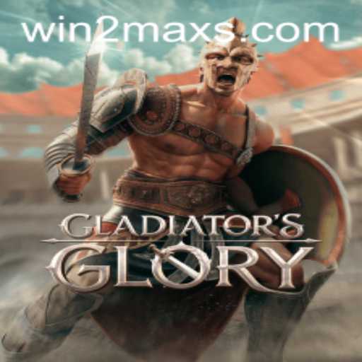 The Thrilling World of GladiatorsGlory: Conquer with WIN2MAX