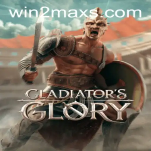 The Thrilling World of GladiatorsGlory: Conquer with WIN2MAX