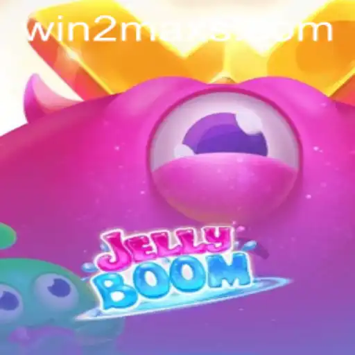 JellyBoom: A New Gaming Sensation with WIN2MAX Strategy