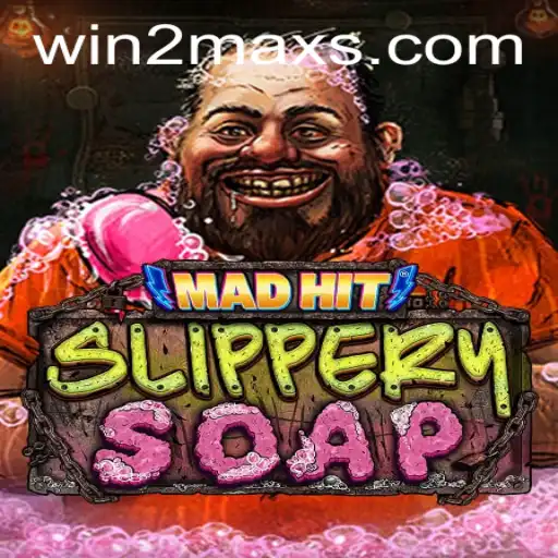 Mastering MadHitSlipperySoap: The Ultimate Guide to WIN2MAX