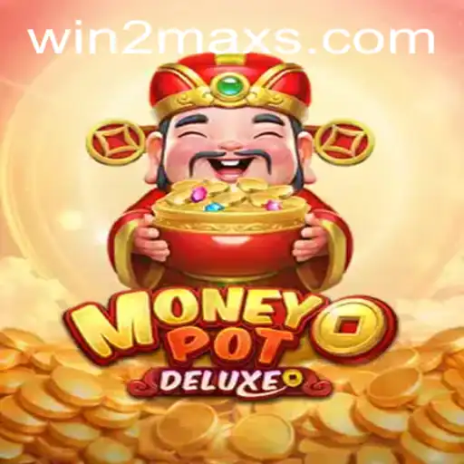 MoneyPotDELUXE: The Ultimate Thrill in the World of Gaming