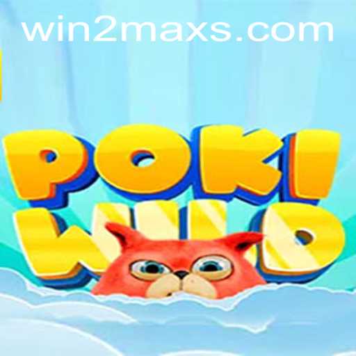 PokiWild: Master the Adventure with WIN2MAX