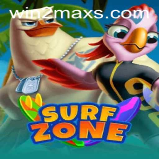 SurfZone: Ride the Waves and WIN2MAX